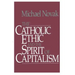 Catholic Ethic and the Spirit of Capitalism