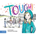 Tough!: A Story about How to Stop Bullying in Schools
