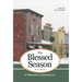 The Blessed Season