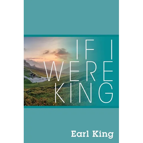 If I Were King