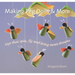 Making Peg Dolls and More: Toys That Spin, Fly, and Bring Sweet Dreams