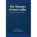 The Memoirs of Jean Laffite: From Le Journal de Jean Laffite