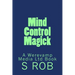 Mind Control Magick