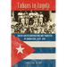 Cubans in Angola: South-South Cooperation and Transfer of Knowledge, 1976-1991