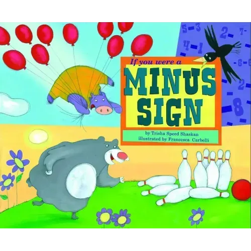 If You Were a Minus Sign