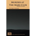 Murder at the Mars Club: Murder on Mars