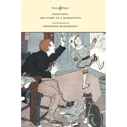 Pinocchio - The Story of a Marionette - Illustrated by Frederick Richardson