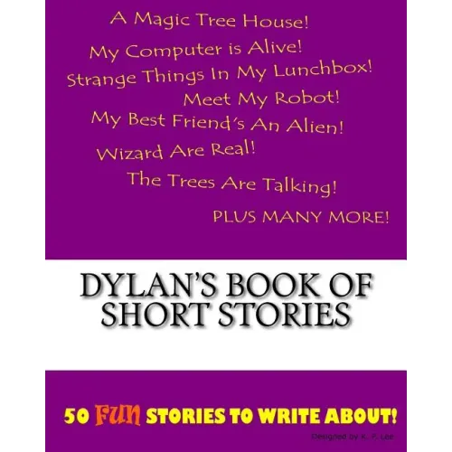 Dylan's Book Of Short Stories