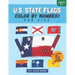 U.S. State Flags: Color By Number For Kids: Bring The 50 Flags Of The USA To Life With This Fun Geography Theme Coloring Book For Childr