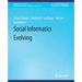Social Informatics Evolving