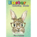 Easter Coloring Book For Adults: Bunny Rabbit Glasses Leopard Print Bow Funny Hipster Easter An Adult Easter Coloring Book For Teens & Adults - Great