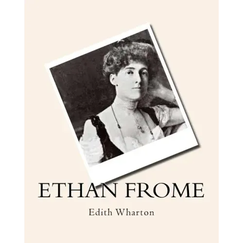 Ethan Frome Edith Wharton