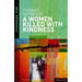 A Woman Killed with Kindness: Revised Edition