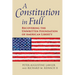 A Constitution in Full: Recovering the Unwritten Foundation of American Liberty