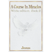 A Course in Miracles: Book B