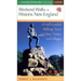 Weekend Walks in Historic New England: 45 Self-Guided Walking Tours in Cities, Towns, and Villages