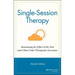 Single Session Therapy: Maximizing the Effect of the First (and Often Only) Therapeutic Encounter