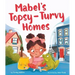 Mabel's Topsy-Turvy Homes