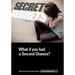 Secret Regrets: What If You Had a Second Chance?