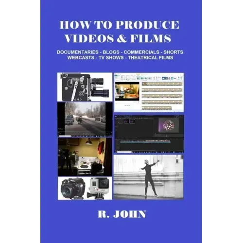 How to Produce Videos & Films