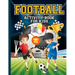 Football Activity Book for Kids ages 4-8: Amazing Football themed activities for fans & future superstar champions! Includes design your own football