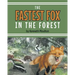 The Fastest Fox in the Forest