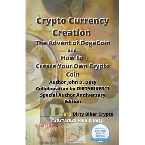 Crypto Currency Creation The Advent of Dogecoin and How to Create Your Own Crypto Coin