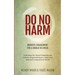 Do No Harm: Mindful Engagement for a World in Crisis