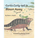 Curtis Curly-tail is Blown Away