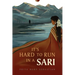It's Hard To Run In A Sari