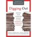 Digging Out: Helping Your Loved One Manage Clutter, Hoarding, and Compulsive Acquiring