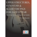 Upper Structures, Synonyms & Slash Voicings for Jazz Guitar: Chord & Single Line Soloing Concepts For Jazz Guitarists