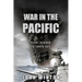 War in the Pacific: Pearl Harbor to Tokyo Bay