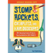 Stomp Rockets, Catapults, and Kaleidoscopes: 30+ Amazing Science Projects You Can Build for Less Than $1