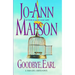 Goodbye, Earl: A Bad Girl Creek Novel