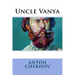 Uncle Vanya