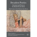 Decadent Poetics: Literature and Form at the British Fin de Siècle