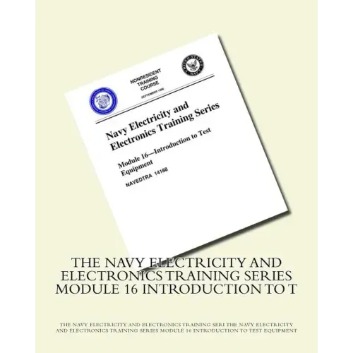 The Navy Electricity and Electronics Training Series Module 16 Introduction To T