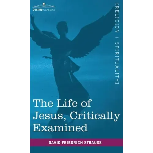 The Life of Jesus, Critically Examined
