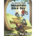 The Adventure Friends: Mountain Bike Day