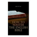How to Master the English Bible