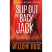 Slip out the back Jack
