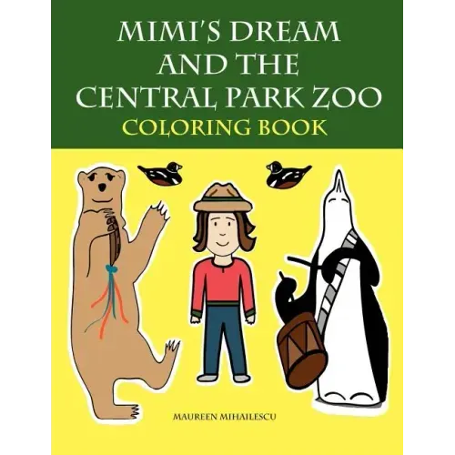 Mimi's Dream and the Central Park Zoo Coloring Book