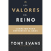 Los Valores del Reino: Carácter Para Enfrentar El Caos (Spanish Language Edition, Kingdom Values (Spanish))