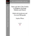 Saints and Their Cults: Studies in Religious Sociology, Folklore and History Edited with Introduction and Annotated Bibliography by Stephen Wi