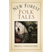 New Forest Myths and Folklore