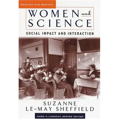 Women and Science: Social Impact and Interaction