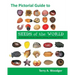 The Pictorial Guide to Seeds of the World: An Introduction Into the Collection, Cleaning, and Storage of Seeds