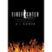 Firefighter: From Rookie to Chief