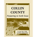 Collin County: Pioneering in North Texas